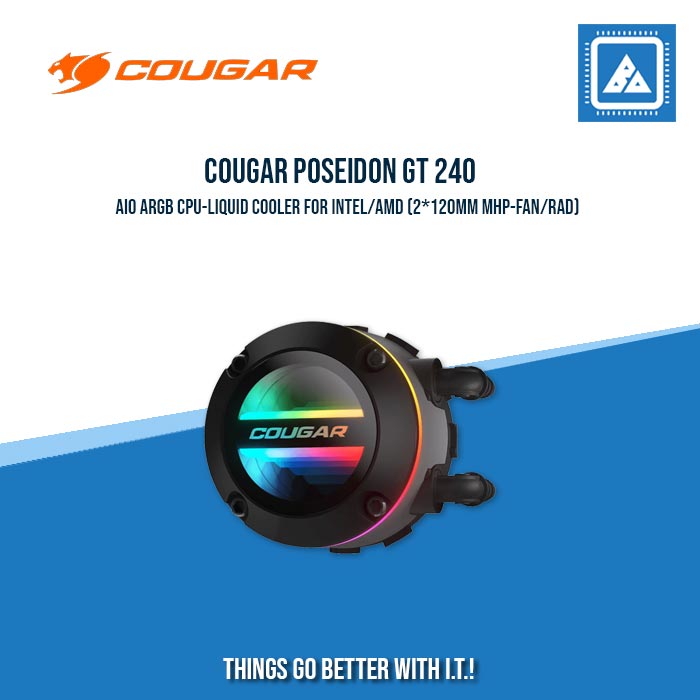 COUGAR POSEIDON GT 240/360 AIO ARGB CPU-LIQUID COOLER FOR INTEL/AMD COUGAR POSEIDON GT 240/360 AIO ARGB CPU-LIQUID COOLER FOR INTEL/AMD